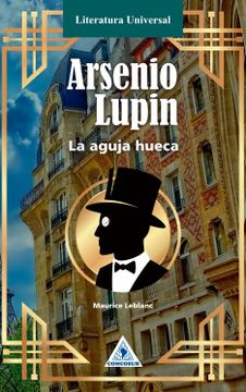 portada ARSENIO LUPIN LA AGUJA HUECA (in Spanish)