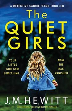 portada The Quiet Girls: An Absolutely Addictive Mystery Thriller (en Inglés)