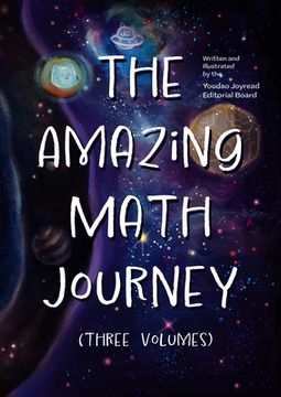 portada The Amazing Math Journey (Three Volumes) (en Inglés)