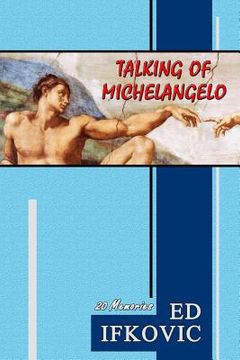 portada Talking of Michelangelo: 20 Memories (in English)