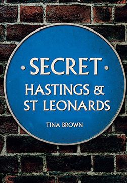 portada Secret Hastings & St Leonards (en Inglés)