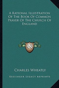 portada a rational illustration of the book of common prayer of the church of england (in English)