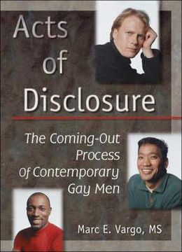 portada acts of disclosure: the coming-out process of contemporary gay men