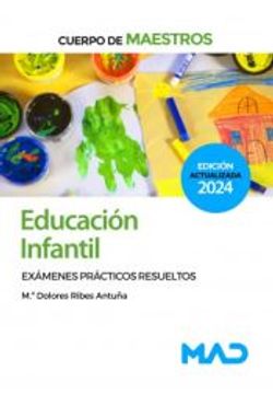 portada Cuerpo de Maestros. Educacion Infantil. Examenes Practicos Resueltos (in Spanish)