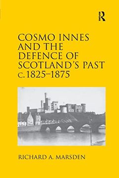 portada Cosmo Innes and the Defence of Scotland's Past c. 1825-1875 (en Inglés)