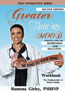 portada Greater Than my Mood; Be Kind to Your Mind (in English)