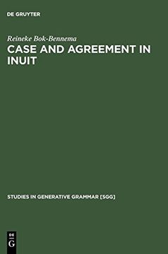 portada Case and Agreement in Inuit (Studies in Generative Grammar [Sgg]) (en Inglés)