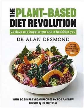 portada The Plant-Based Diet Revolution: 28 Days to a Heathier you (en Inglés)