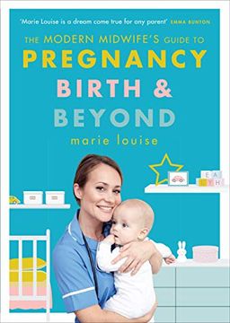 portada The Modern Midwife's Guide to Pregnancy, Birth and Beyond (en Inglés)