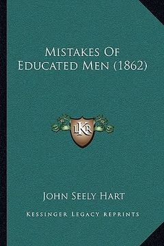 portada mistakes of educated men (1862) (en Inglés)