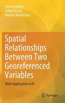 portada Spatial Relationships Between Two Georeferenced Variables: With Applications in R (en Inglés)
