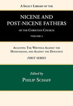 portada A Select Library of the Nicene and Post-Nicene Fathers of the Christian Church, First Series, Volume 4