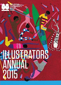portada Illustrators Annual 2015: Bologna Children's Book Fair