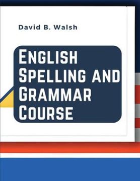 portada English Spelling and Grammar Course (en Inglés)