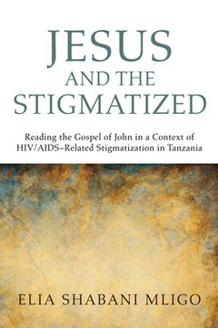 portada Jesus and the Stigmatized (in English)