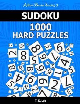 portada Sudoku 1,000 Hard Puzzles: Keep Your Brain Active For Hours. An Active Brain Series 2 Book (Volume 7)