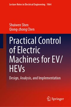 portada Practical Control of Electric Machines for Ev/Hevs: Design, Analysis, and Implementation (en Inglés)
