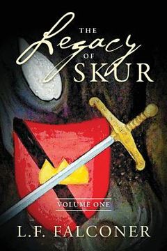 portada The Legacy of Skur: Volume One (en Inglés)
