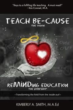 portada Teach BE-Cause ReMINDing Education (in English)