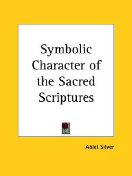portada symbolic character of the sacred scriptures (en Inglés)