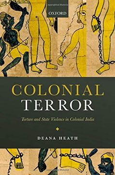 portada Colonial Terror: Torture and State Violence in Colonial India (en Inglés)