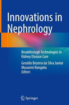 portada Innovations in Nephrology: Breakthrough Technologies in Kidney Disease Care (in English)