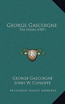 portada george gascoigne: the posies (1907) (en Inglés)