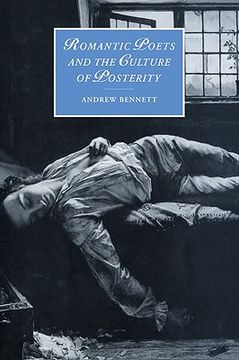 portada Romantic Poets & Culture Posterity (Cambridge Studies in Romanticism) (en Inglés)