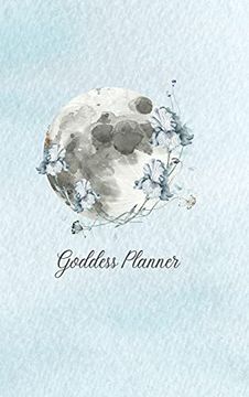 portada Goddess Planner - Undated Weekly, Monthly 6"x 9" With Moon Journal, To-Do Lists, Self-Care and Habit Tracker: Undated Weekly Planner With Moon Diary, Self-Care and Habit Tracker (en Inglés)