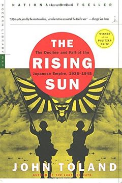 portada The Rising Sun: The Decline and Fall of the Japanese Empire, 1936-1945 (Modern Library War) (en Inglés)
