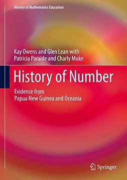 portada History of Number: Evidence from Papua New Guinea and Oceania (History of Mathematics Education)