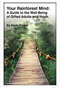 portada Your Rainforest Mind: A Guide to the Well-Being of Gifted Adults and Youth 