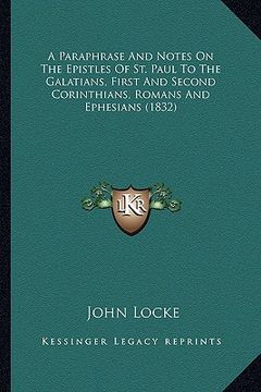 portada a paraphrase and notes on the epistles of st. paul to the galatians, first and second corinthians, romans and ephesians (1832) (in English)