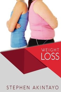 portada Weight Loss: A Simplified Guide to Lose Weight and Keep it Off