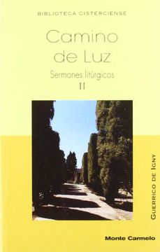 portada Camino de Luz: Sermones Litúrgicos II (BIBLIOTECA CISTERCIENSE)