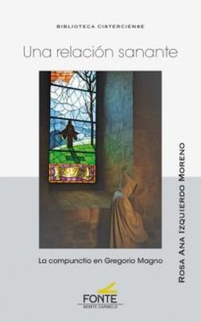 portada Una Relacion Sanante: La Compunctio en Gregorio Magno (in Spanish)