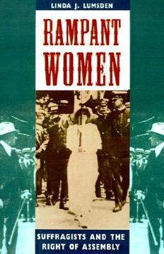 portada rampant women: suffragists and the right of assembly
