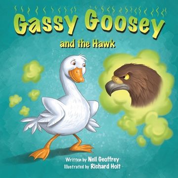 portada Gassy Goosey and the Hawk: A Funny, Rhyming Read Aloud Story Kid's Picture Book (en Inglés)