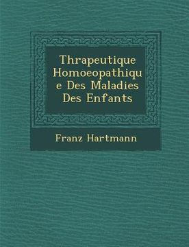 portada Th�rapeutique Homoeopathique Des Maladies Des Enfants (in French)