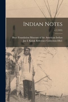 portada Indian Notes; v.2 (1925) (en Inglés)