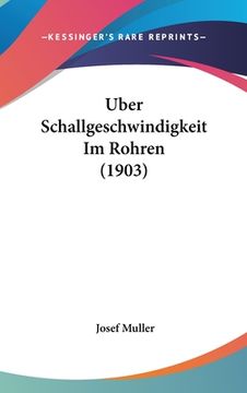 portada Uber Schallgeschwindigkeit Im Rohren (1903) (en Alemán)