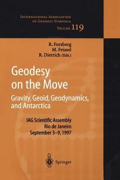 portada geodesy on the move: gravity, geoid, geodynamics and antarctica (in English)