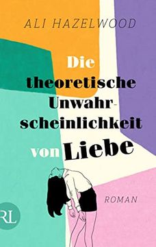 portada Die Theoretische Unwahrscheinlichkeit von Liebe: Roman (en Alemán)