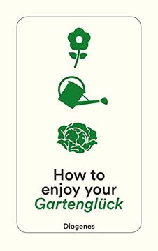 portada How to Enjoy Your Gartenglück (Detebe)