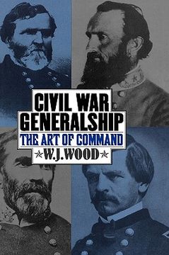 portada civil war generalship: the art of command (en Inglés)