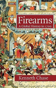portada Firearms: A Global History to 1700 (en Inglés)