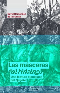 portada Las Mascaras del Hidalgo: Una Lectura Dionisiaca del Quijote