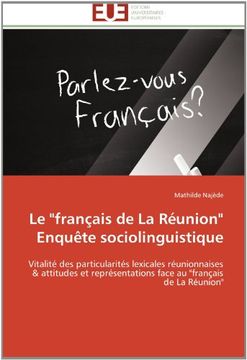 portada Le "Francais de La Reunion" Enquete Sociolinguistique