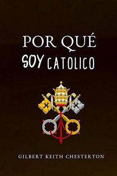 portada Por qué soy Católico (in Spanish)