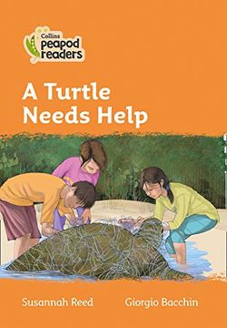 portada Level 4 – a Turtle Needs Help (Collins Peapod Readers) (in English)